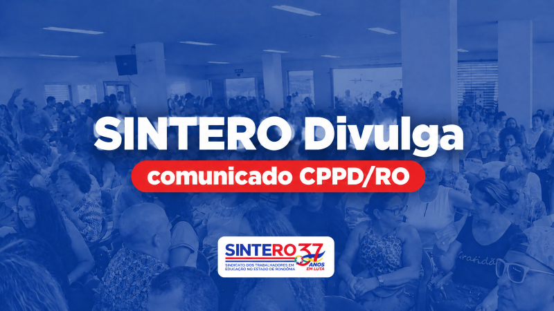 CPPD/RO divulga lista com servidores com pendências nos processos de RSC.