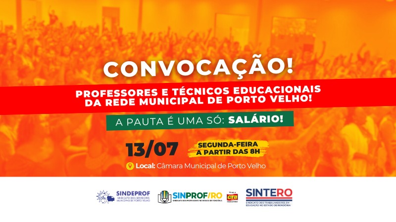 Entidades sindicais convocam profissionais da educação.
